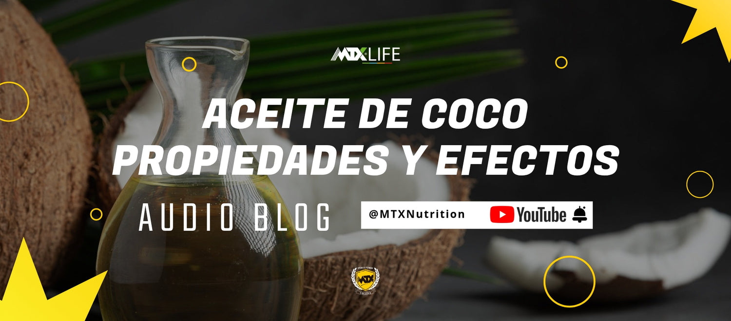 Aceite de Coco; Propiedades y Efectos
